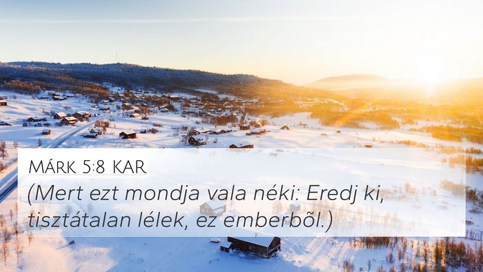 Márk 5:8 KAR Bible Verse Image