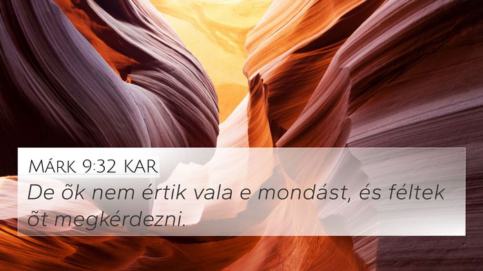 Márk 9:32 KAR Bible Verse Image
