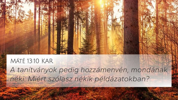 Máté 13:10 KAR Bible Verse Image