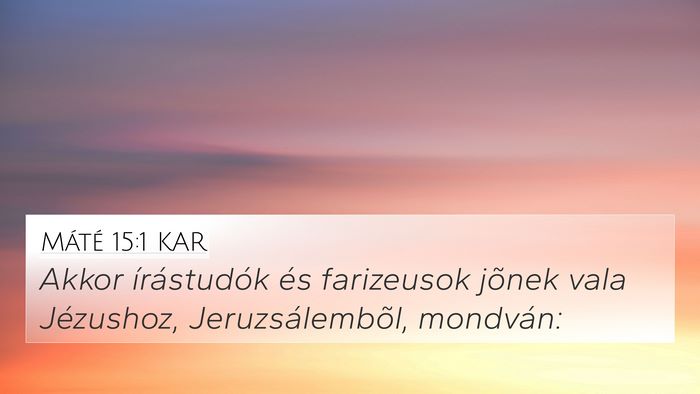 Máté 15:1 KAR Bible Verse Image