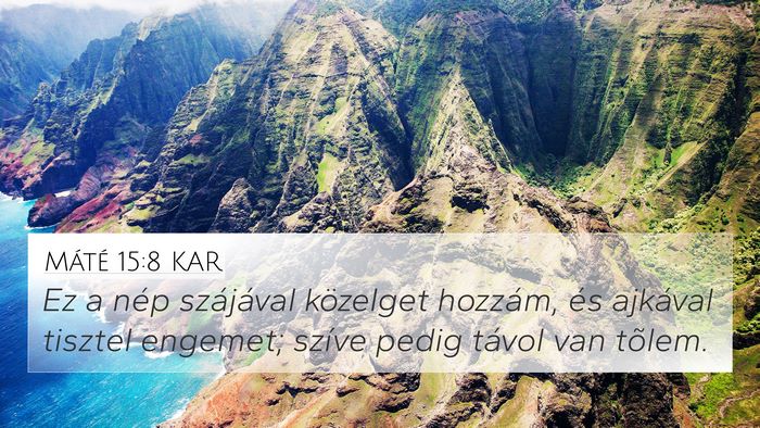 Máté 15:8 KAR Bible Verse Image
