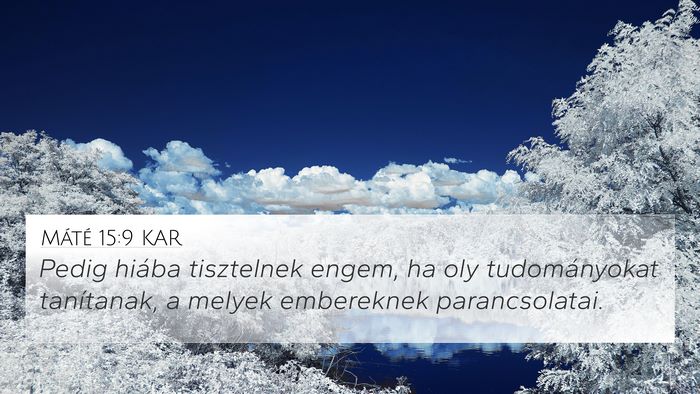 Máté 15:9 KAR Bible Verse Image