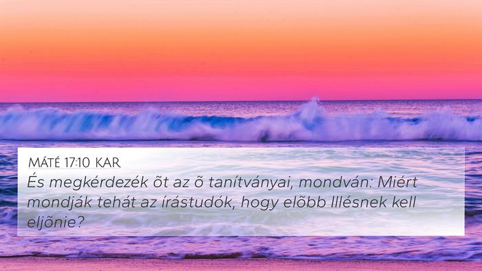 Máté 17:10 KAR Bible Verse Image