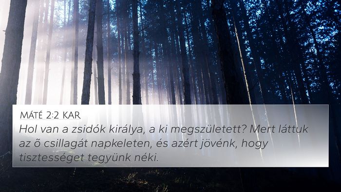 Máté 2:2 KAR Bible Verse Image