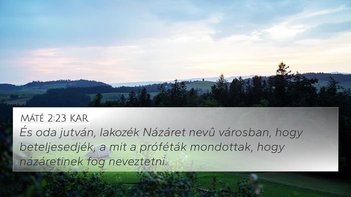 Máté 2:23 KAR Bible Verse Image
