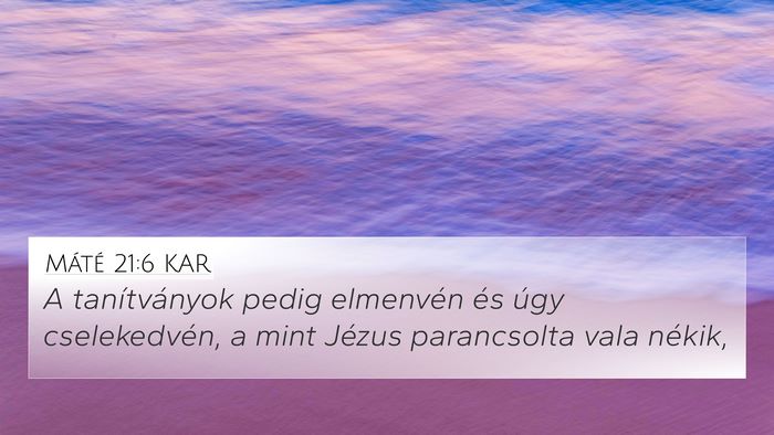 Máté 21:6 KAR Bible Verse Image