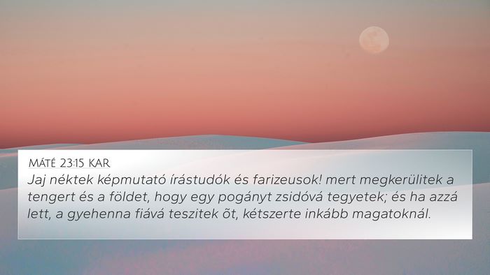 Máté 23:15 KAR Bible Verse Image