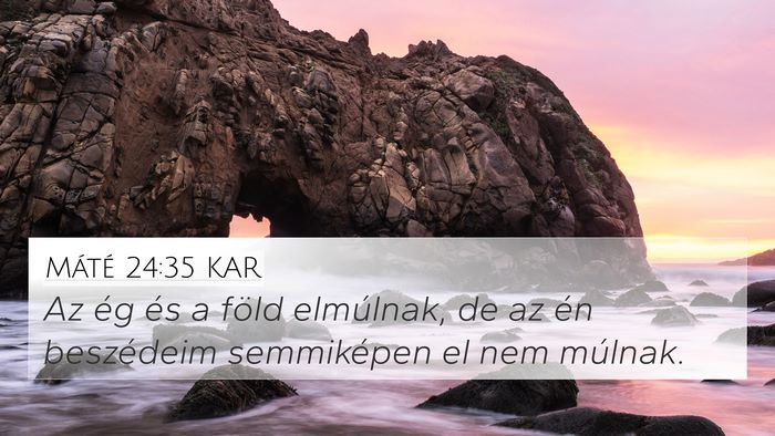 Máté 24:35 KAR Bible Verse Image