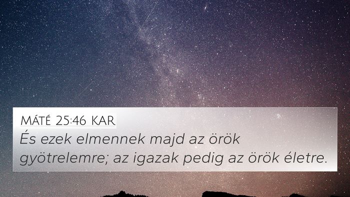 Máté 25:46 KAR Bible Verse Image