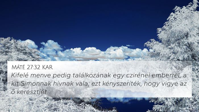 Máté 27:32 KAR Bible Verse Image