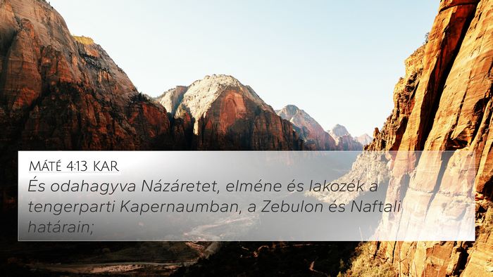 Máté 4:13 KAR Bible Verse Image