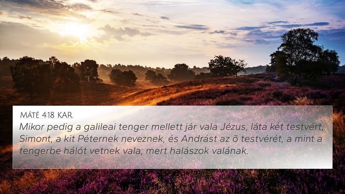 Máté 4:18 KAR Bible Verse Image