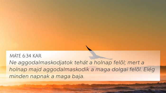 Máté 6:34 KAR Bible Verse Image