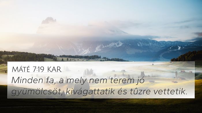 Máté 7:19 KAR Bible Verse Image