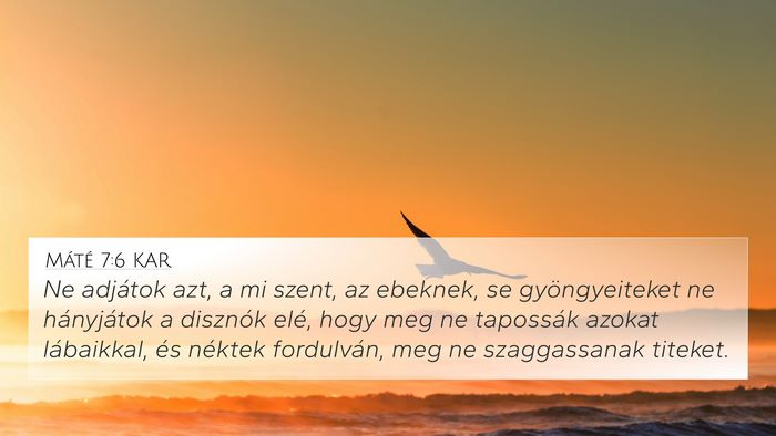 Máté 7:6 KAR Bible Verse Image