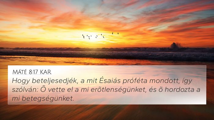 Máté 8:17 KAR Bible Verse Image