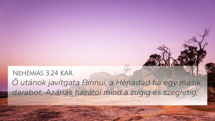 Nehémiás 3:24 KAR Bible Verse Image
