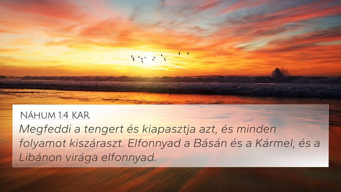 Náhum 1:4 KAR Bible Verse Image