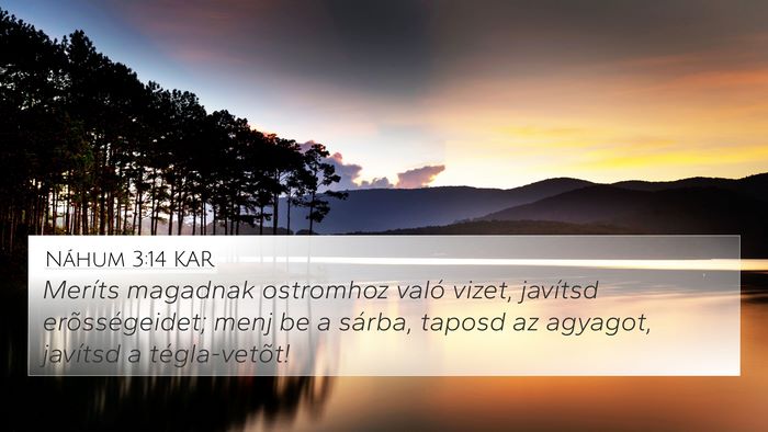 Náhum 3:14 KAR Bible Verse Image