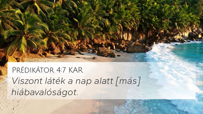 Prédikátor 4:7 KAR 4K Wallpaper - Viszont láték a nap alatt [más] - 4K Wallpaper Bible Verse