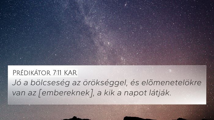 Prédikátor 7:11 KAR Bible Verse Image