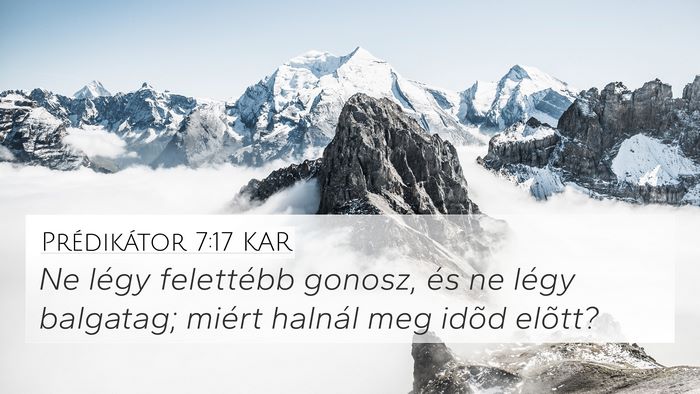 Prédikátor 7:17 KAR Bible Verse Image