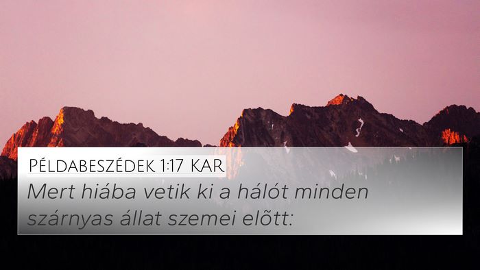 Példabeszédek 1:17 KAR Bible Verse Image