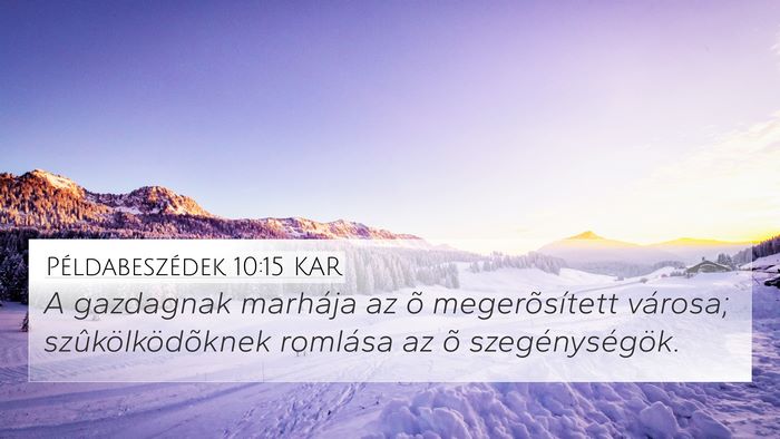 Példabeszédek 10:15 KAR Bible Verse Image