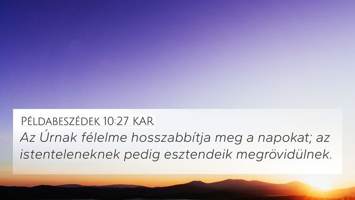 Példabeszédek 10:27 KAR Bible Verse Image