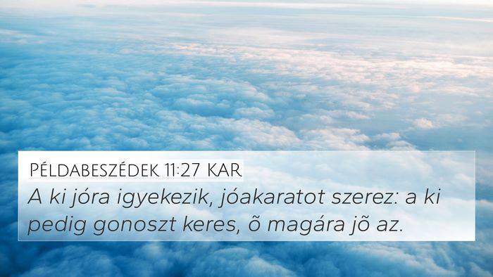 Példabeszédek 11:27 KAR Bible Verse Image
