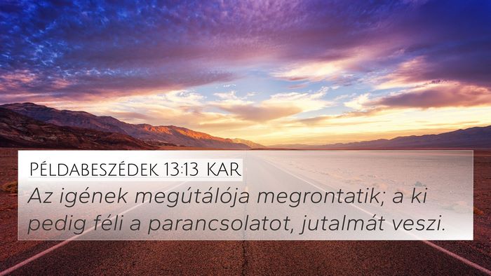Példabeszédek 13:13 KAR Bible Verse Image