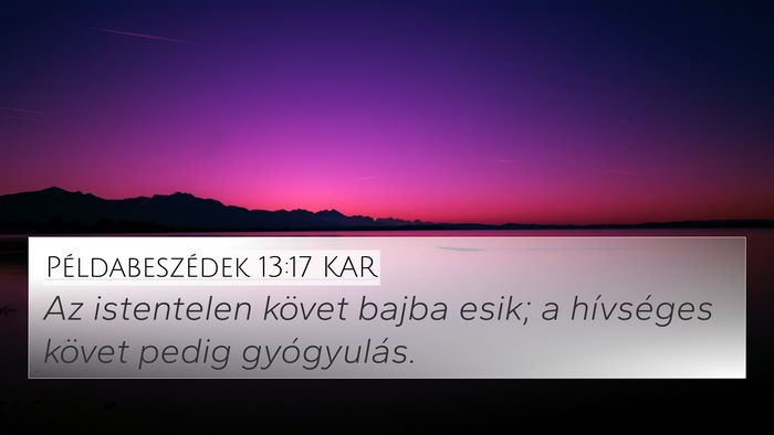 Példabeszédek 13:17 KAR Bible Verse Image