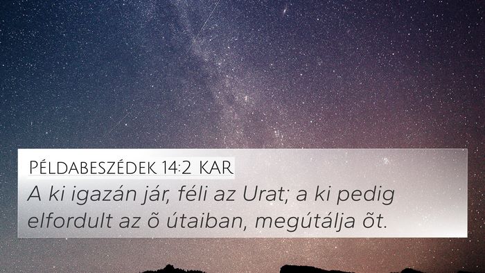 Példabeszédek 14:2 KAR Bible Verse Image