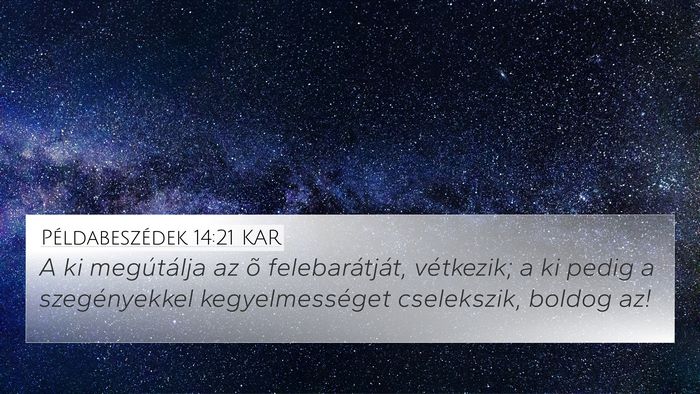 Példabeszédek 14:21 KAR Bible Verse Image