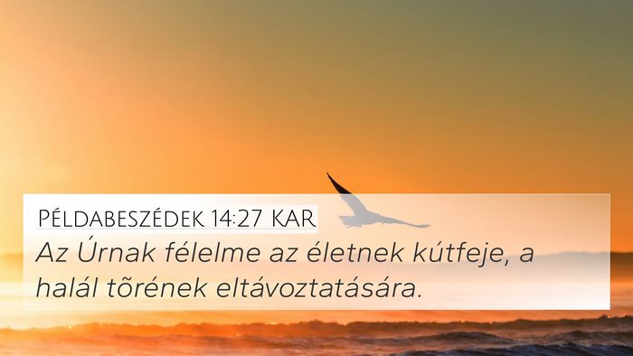 Példabeszédek 14:27 KAR Bible Verse Image
