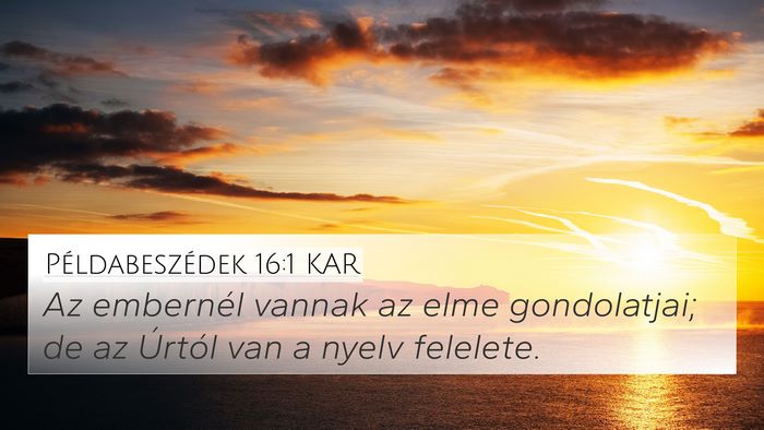 Példabeszédek 16:1 KAR Bible Verse Image