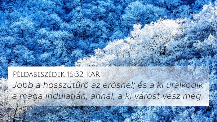 Példabeszédek 16:32 KAR Bible Verse Image