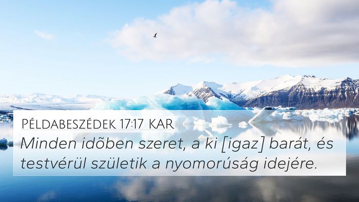 Példabeszédek 17:17 KAR Bible Verse Image