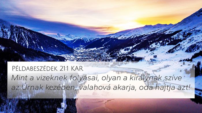 Példabeszédek 21:1 KAR Bible Verse Image