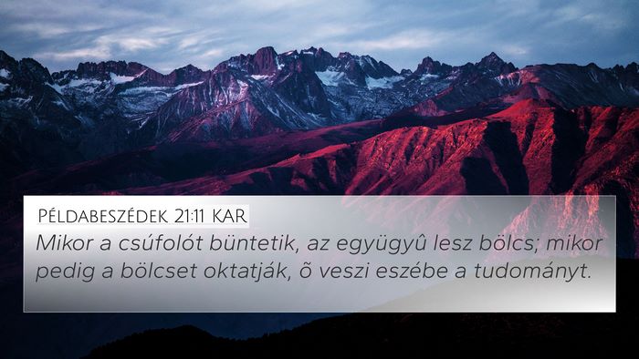 Példabeszédek 21:11 KAR Bible Verse Image