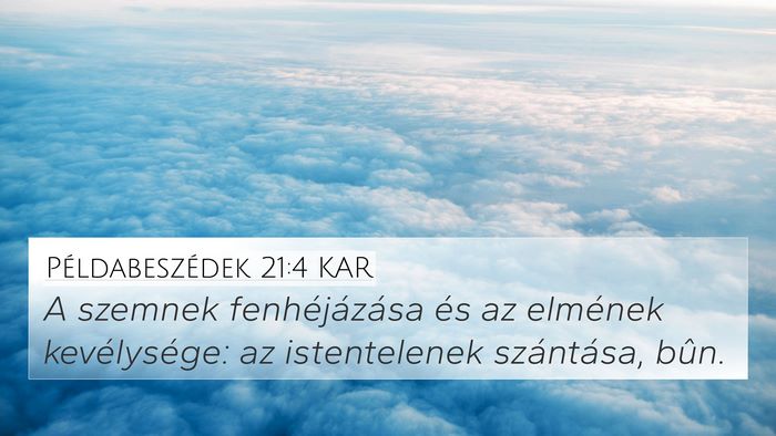Példabeszédek 21:4 KAR Bible Verse Image
