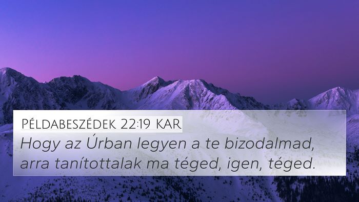 Példabeszédek 22:19 KAR Bible Verse Image