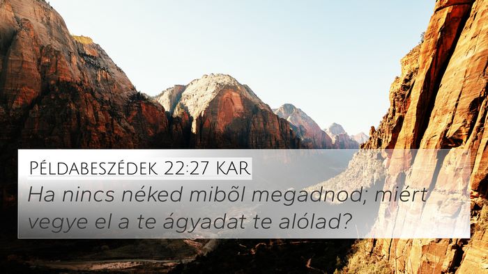 Példabeszédek 22:27 KAR Bible Verse Image