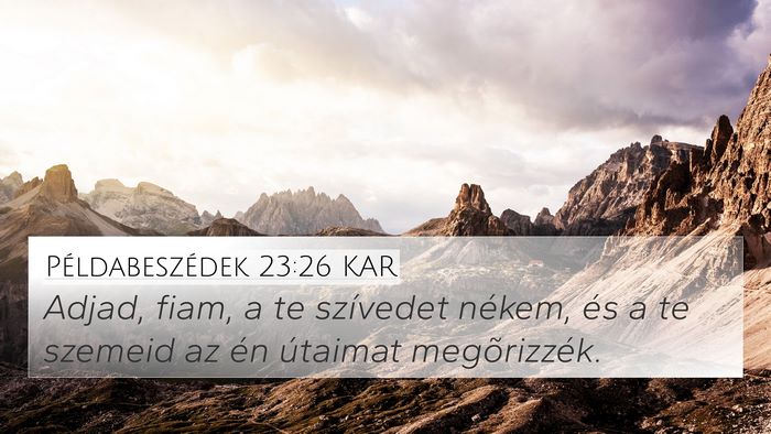 Példabeszédek 23:26 KAR Bible Verse Image