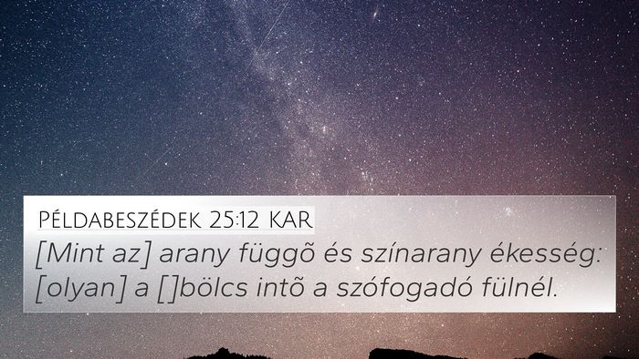 Példabeszédek 25:12 KAR Bible Verse Image