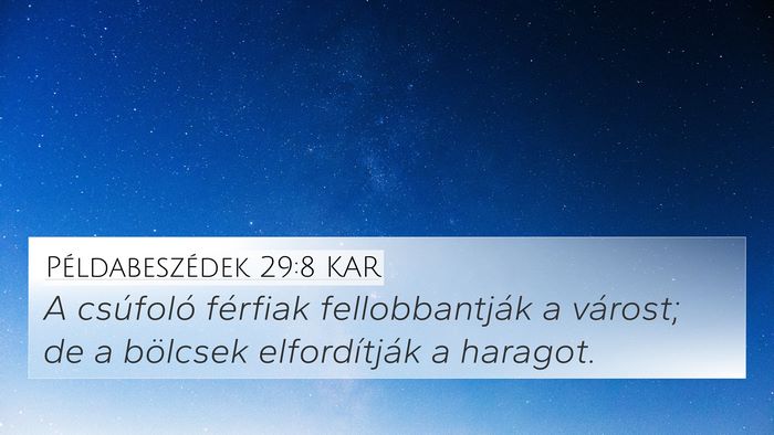 Példabeszédek 29:8 KAR Bible Verse Image