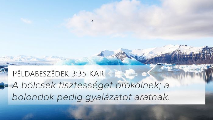 Példabeszédek 3:35 KAR Bible Verse Image