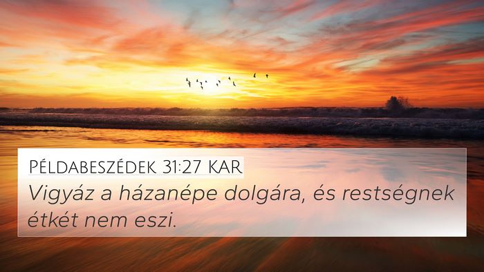 Példabeszédek 31:27 KAR Bible Verse Image