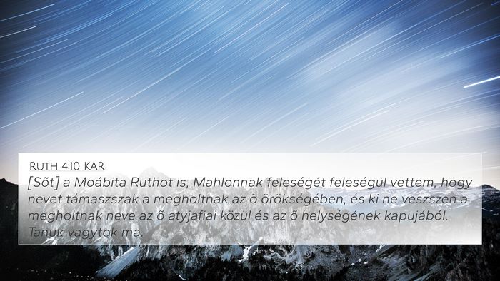 Ruth 4:10 KAR 4K Wallpaper - [Sõt] a Moábita Ruthot is, Mahlonnak - 4K Wallpaper Bible Verse