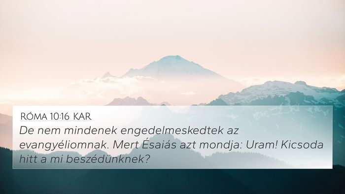 Róma 10:16 KAR Bible Verse Image